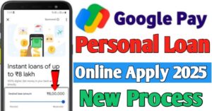 Google Pay Personal Loan 