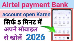 Airtel Payment Bank Account Open Online 